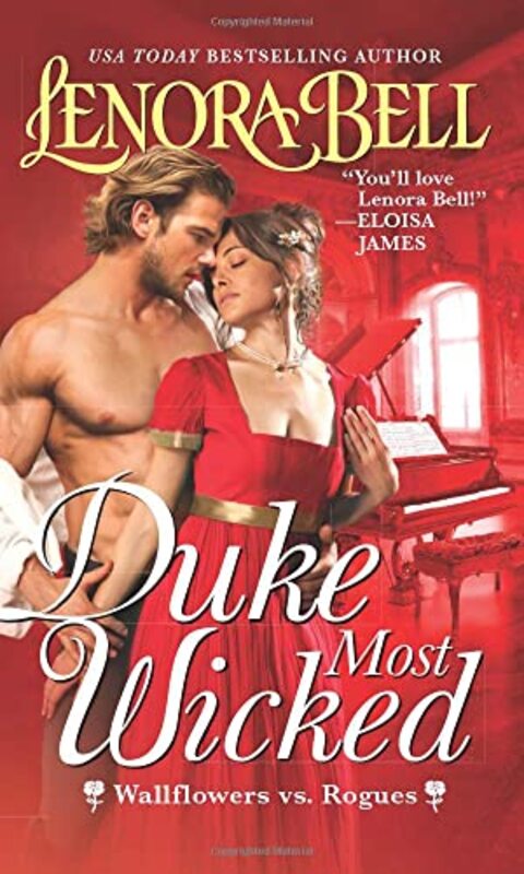 

Duke Most Wicked by Lenora Bell-Paperback