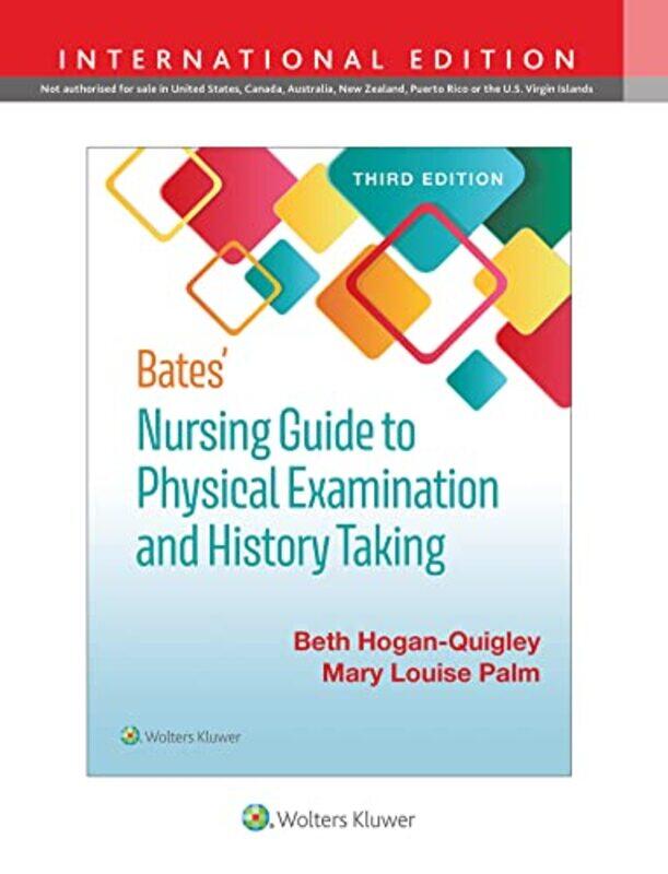 

Bates Nursing Guide to Physical Examination and History Taking by Beth, MSN, RN, CRNP Hogan-QuigleyMary Louis Palm-Hardcover