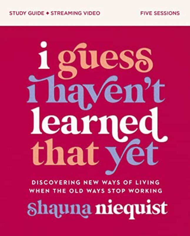 

I Guess I Havent Learned That Yet Study Guide plus Streaming Video by Richard GrimeNora Henry-Paperback