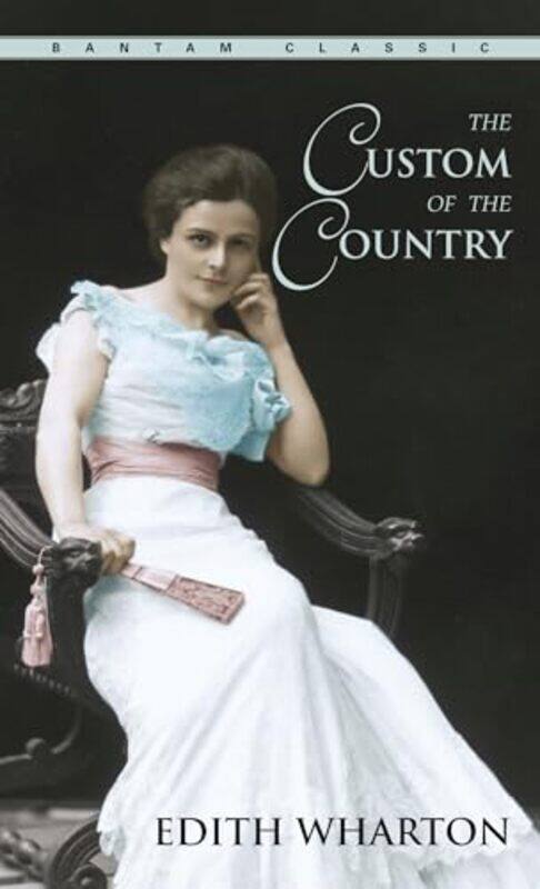 

The Custom of the Country by Edith Wharton-Paperback