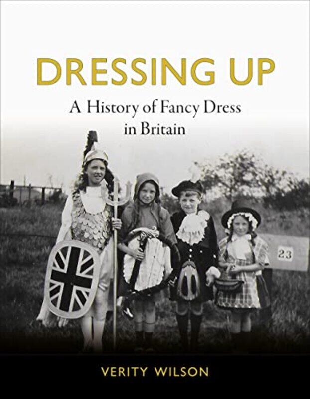 

Dressing Up by Verity Wilson-Hardcover