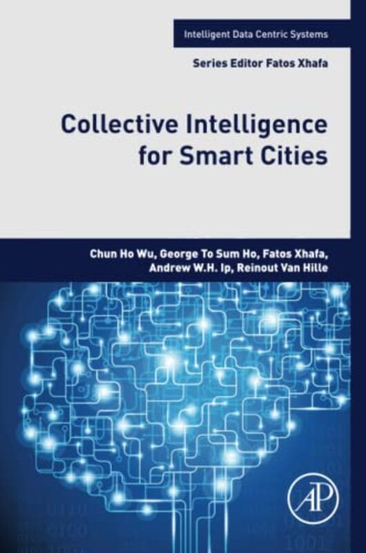 

Collective Intelligence for Smart Cities by David Univeristat Pompeu Fabra Spain Block-Paperback