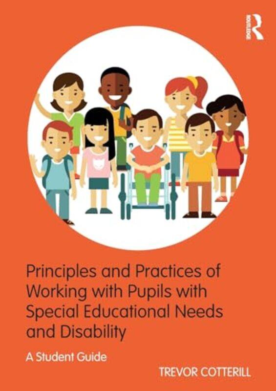 

Principles and Practices of Working with Pupils with Special Educational Needs and Disability by Emily C Bouck-Paperback