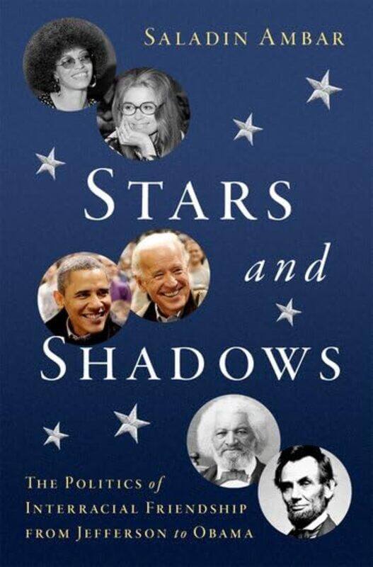 

Stars and Shadows by Saladin Associate Professor of Political Science, Associate Professor of Political Science, Rutgers University-New Brunswick Amba