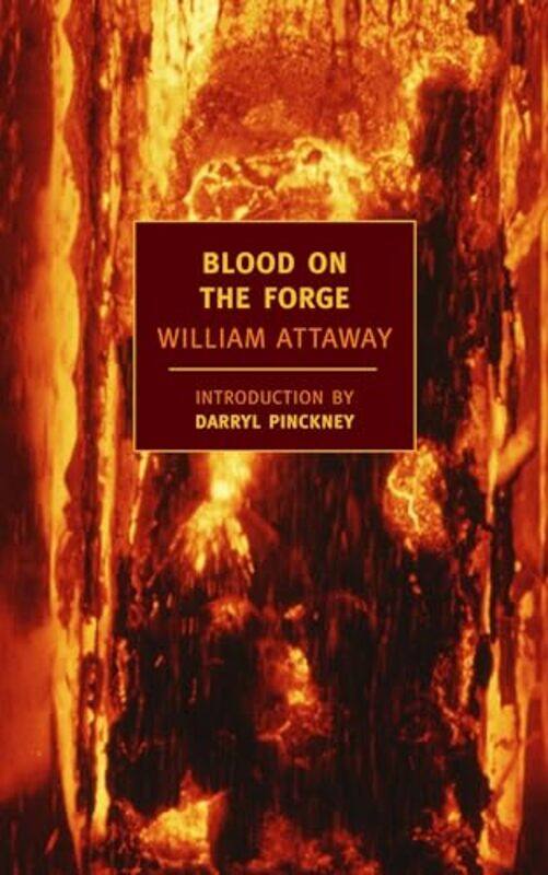 

Blood on the Forge by William Attaway-Paperback