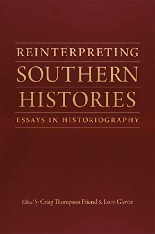 

Reinterpreting Southern Histories by Peter Williams-Hardcover