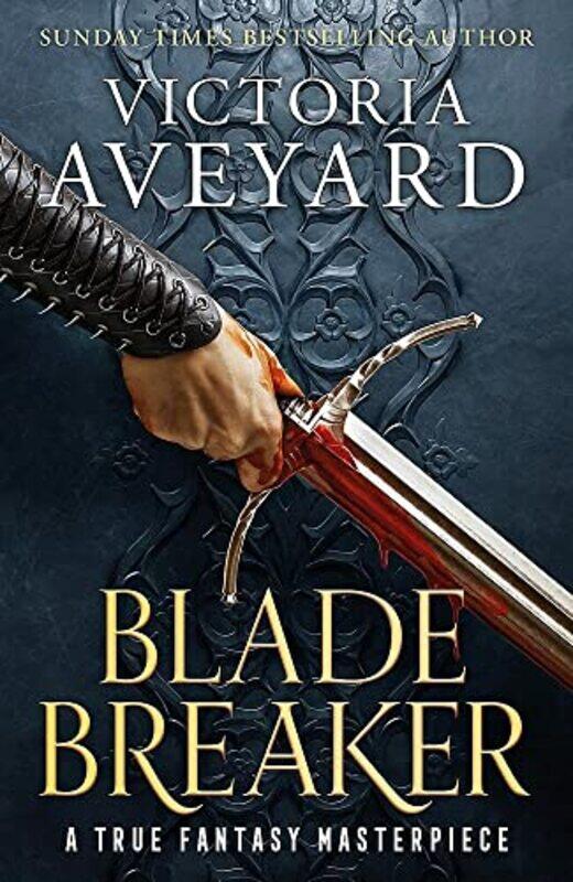 

Blade Breaker by Victoria Aveyard-Paperback