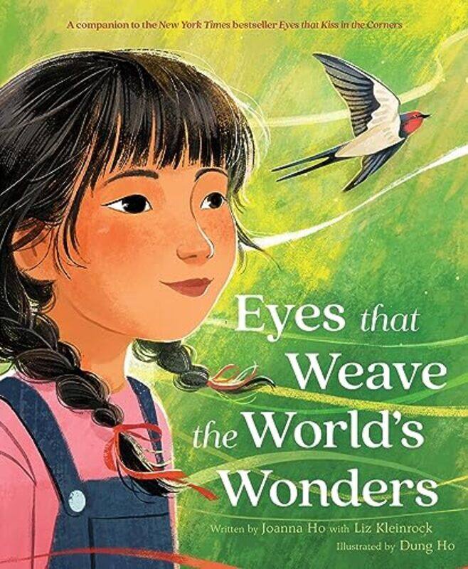 

Eyes That Weave The Worlds Wonders By Joanna Ho -Hardcover