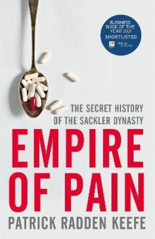 

Empire of Pain: The Secret History of the Sackler Dynasty.paperback,By :Keefe, Patrick Radden