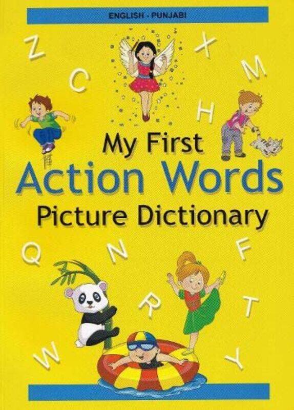 

EnglishPunjabi My First Action Words Picture Dictionary by Maura SellarsScott ImigDoug Imig-Paperback