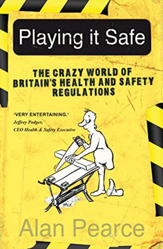 

Playing It Safe by Alan Pearce-Paperback