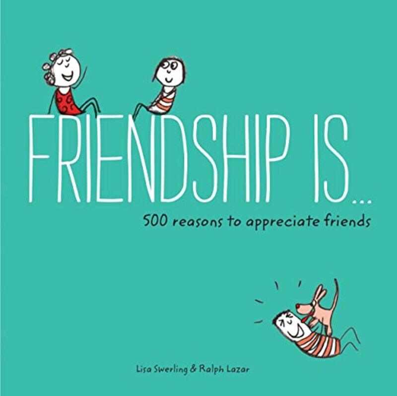 

Friendship Is by Lisa SwerlingRalph Lazar-Paperback