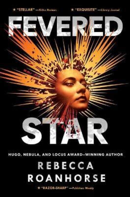

Fevered Star: Volume 2.Hardcover,By :Roanhorse, Rebecca