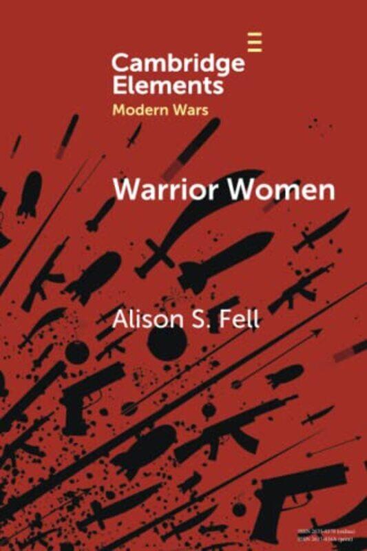 

Warrior Women by Alison S University of Liverpool Fell-Paperback