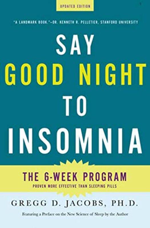 

Say Goodnight To Insomnia By Jacobs D Gregg - Paperback