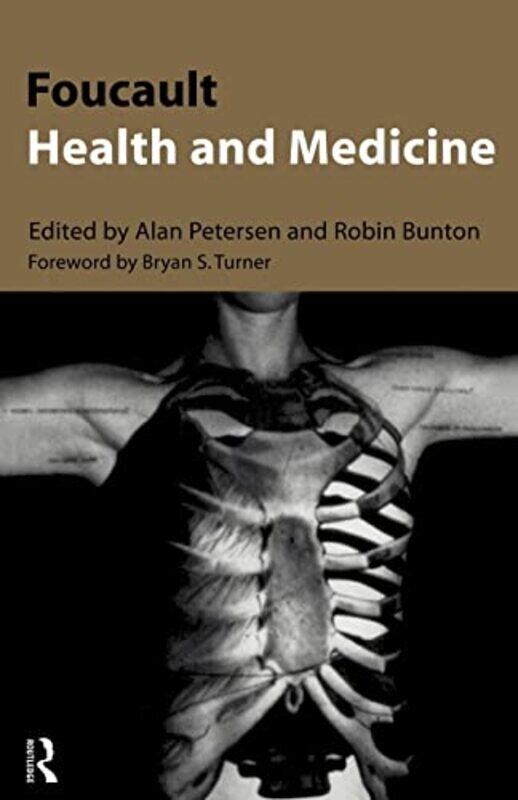 

Foucault Health And Medicine by Robin BuntonAlan Petersen-Paperback