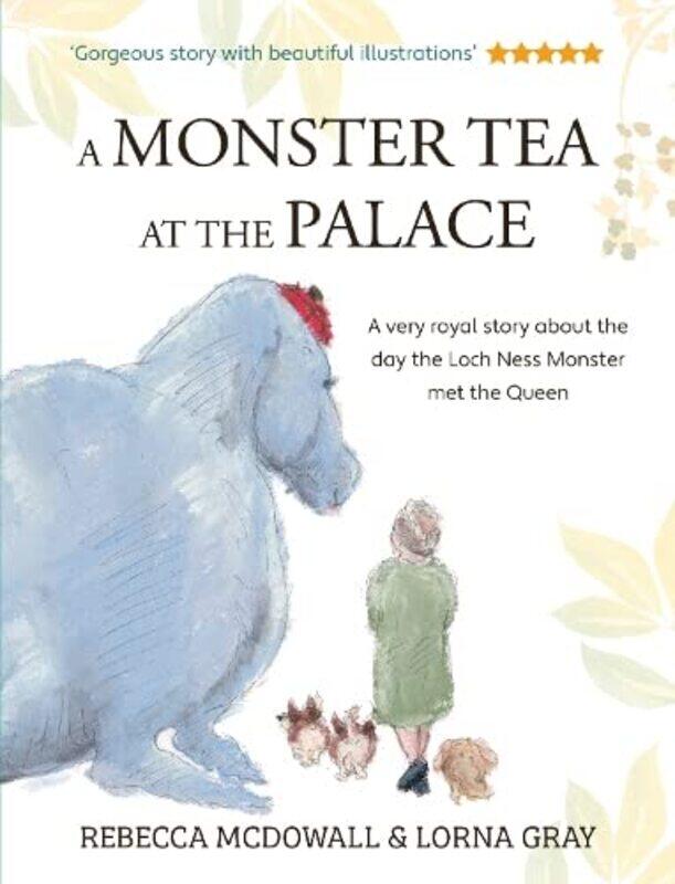 

A Monster Tea at the Palace by Rebecca McDowallLorna Gray-Paperback