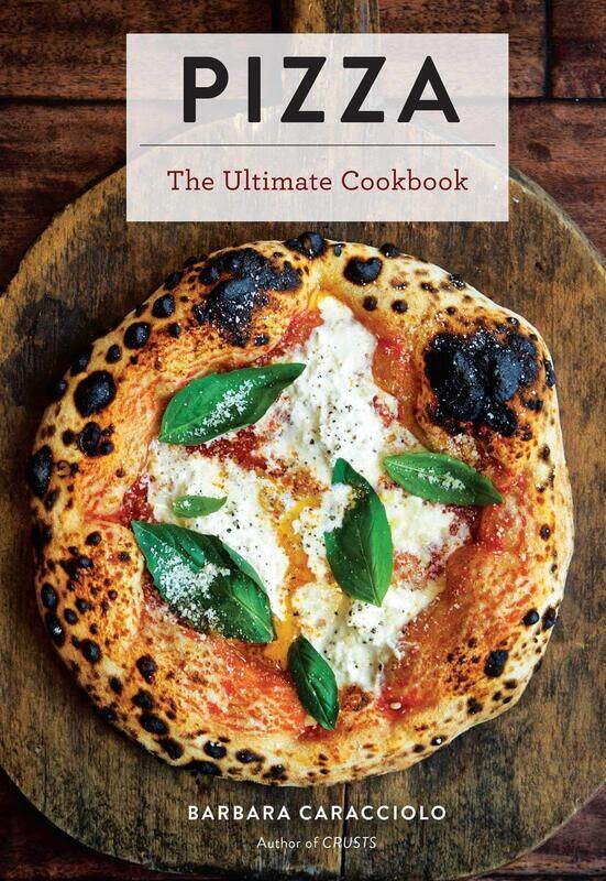 

Pizza: The Ultimate Cookbook