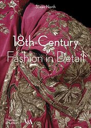 18Thcentury Fashion In Detail Victoria And Albert Museum by Susan North Paperback