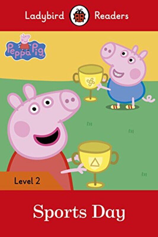 

Ladybird Readers Level 2 Peppa Pig Sports Day ELT Graded Reader by LadybirdPeppa Pig-Paperback