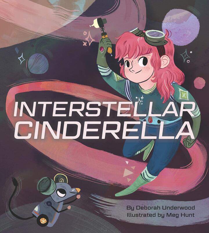 

Interstellar Cinderella, Paperback Book, By: Deborah Underwood