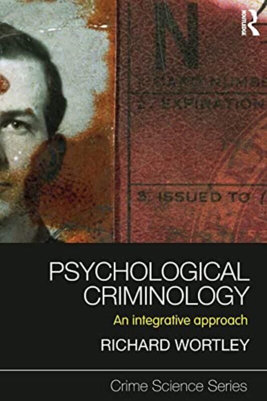 

Psychological Criminology by James Sapsford-Paperback