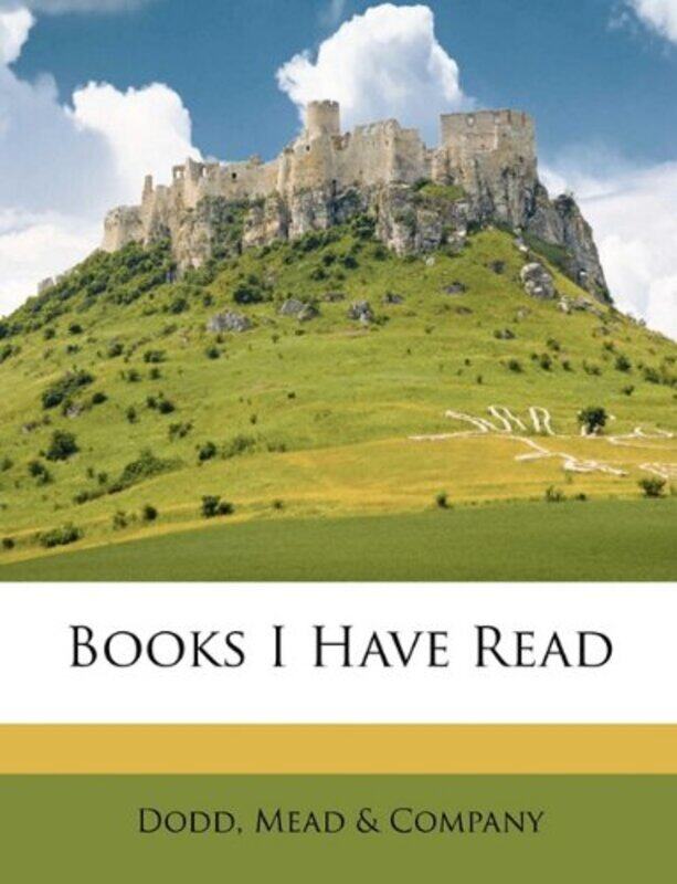

Books I Have Read -Paperback