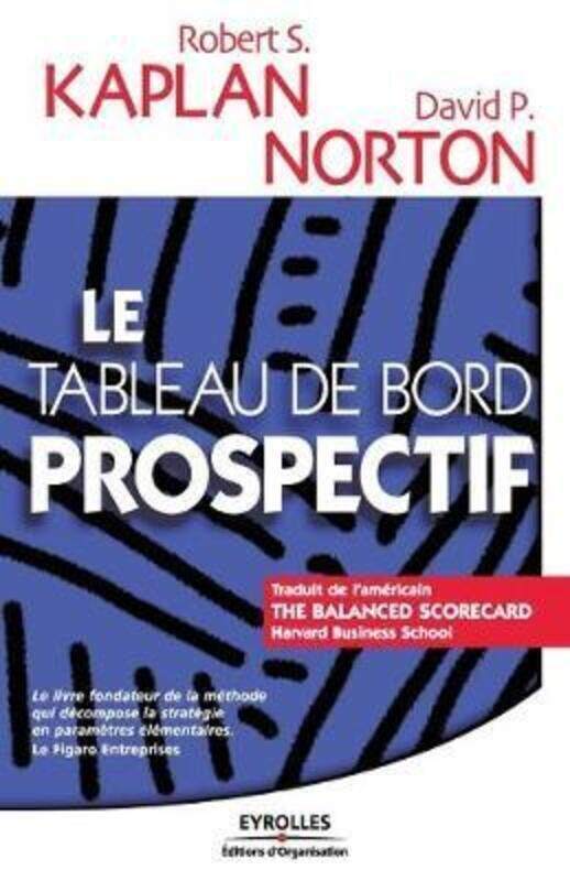 

Le tableau de bord prospectif.paperback,By :Robert-S Kaplan