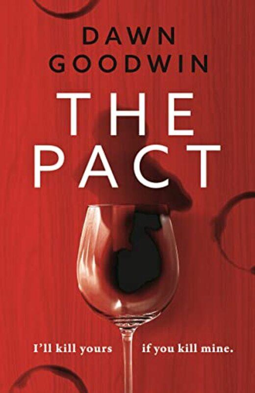 

The Pact by Dawn Goodwin-Paperback