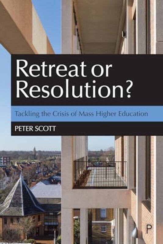 

Retreat or Resolution by Peter University College London Scott-Paperback