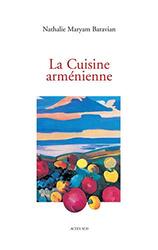 La Cuisine arm nienne,Paperback by Nathalie Maryam Baravian