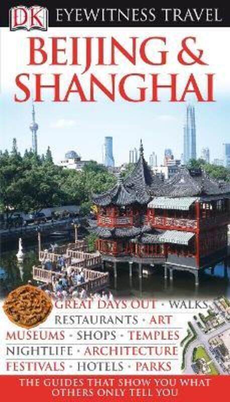 

Beijing and Shanghai (DK Eyewitness Travel Guide).Hardcover,By :