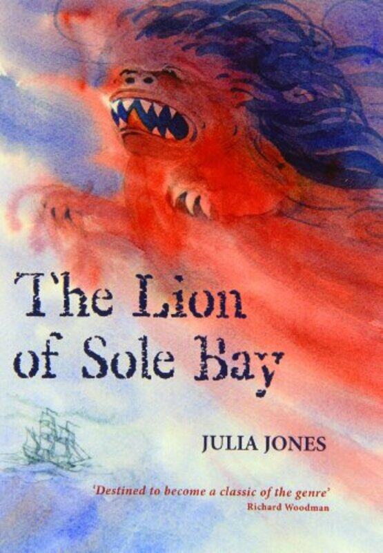 

The Lion of Sole Bay by Julia JonesClaudia Myatt-Paperback