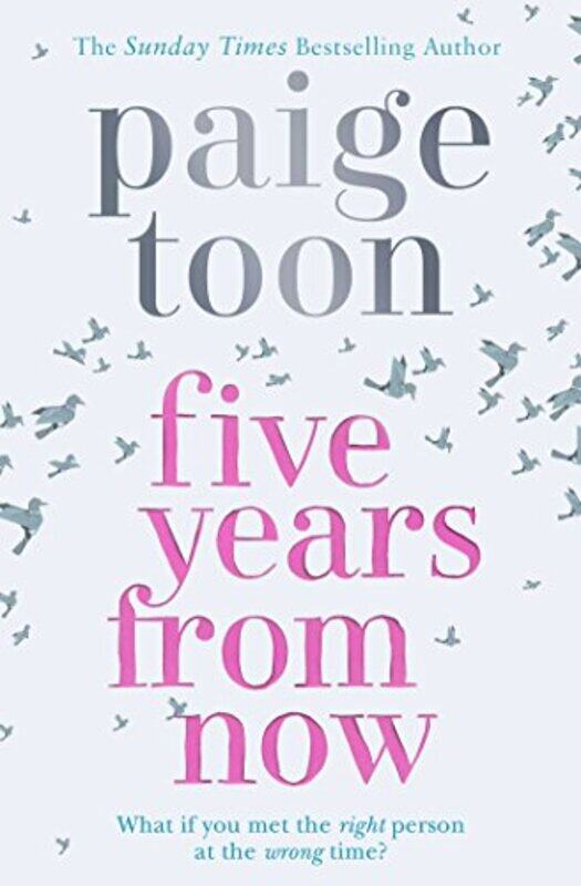 

Five Years From Now by Paige Toon-Paperback
