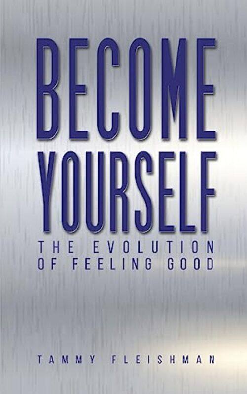 

Become Yourself by Tammy Fleishman-Paperback