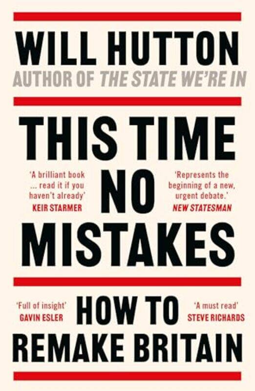 

This Time No Mistakes by Will Hutton-Paperback