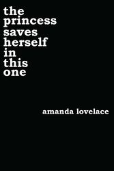 the princess saves herself in this one, Paperback Book, By: Amanda Lovelace