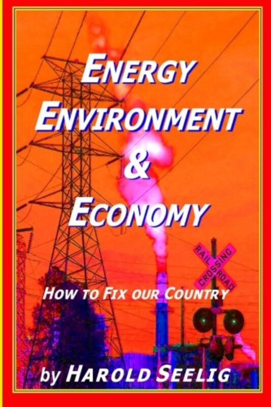 Energy, Environment, & Economy,Paperback,By:Howard Huegel