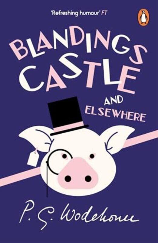 

Blandings Castle and Elsewhere by PG Wodehouse-Paperback