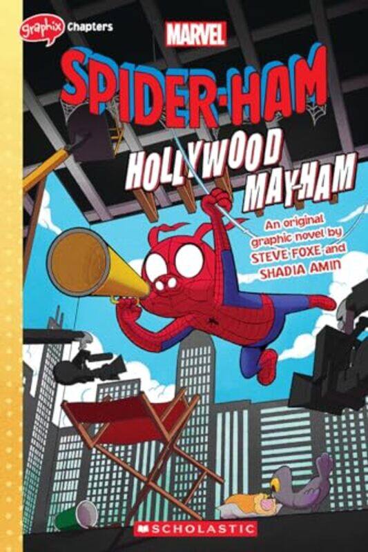 

SpiderHam Hollywood MayHam by Steve FoxeShadia Amin-Paperback