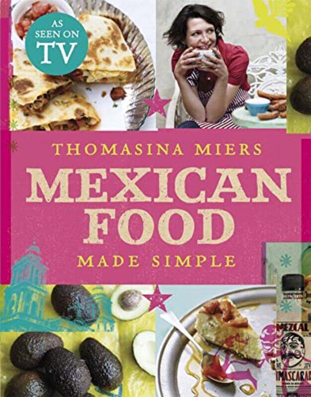

Mexican Food Made Simple by Diarmuid Brittain-Hardcover