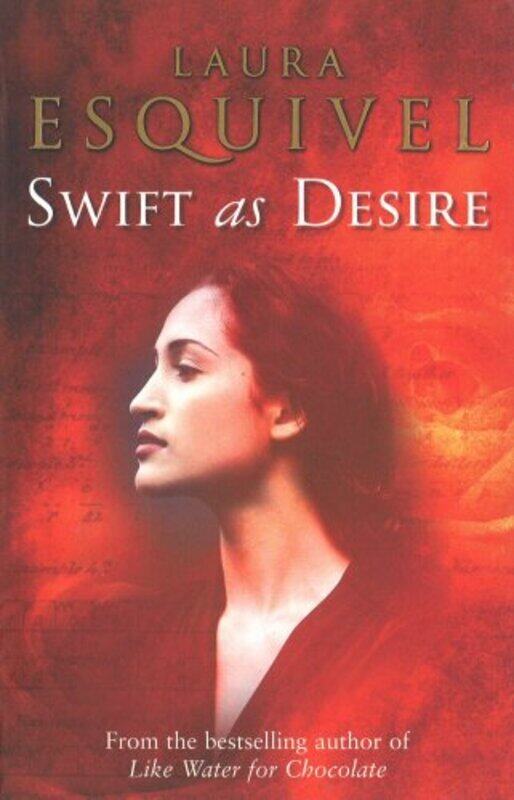 

Swift As Desire, Paperback Book, By: Laura Esquivel