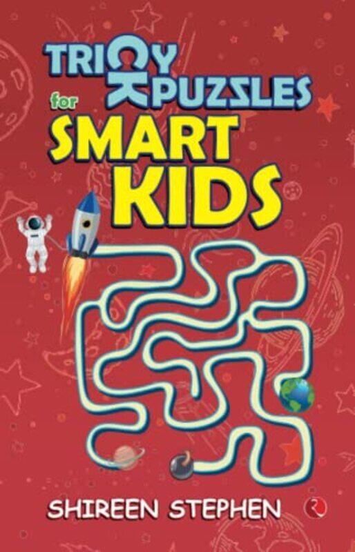 

TRICKY PUZZLES FOR SMART KIDS , Paperback by Stephen, Shireen