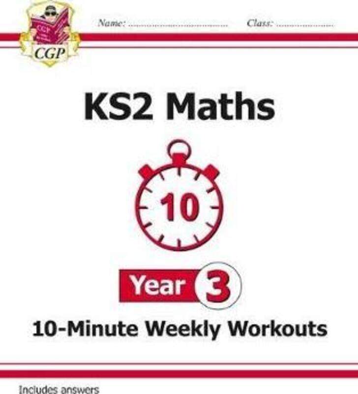 

KS2 Maths 10-Minute Weekly Workouts - Year 3.paperback,By :CGP Books - CGP Books