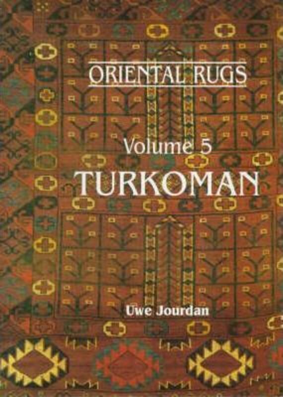 ^(OP) Oriental Rugs: Turkoman,Hardcover,ByUwe Jordan