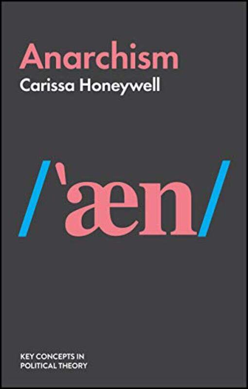 

Anarchism by Carissa Honeywell-Paperback
