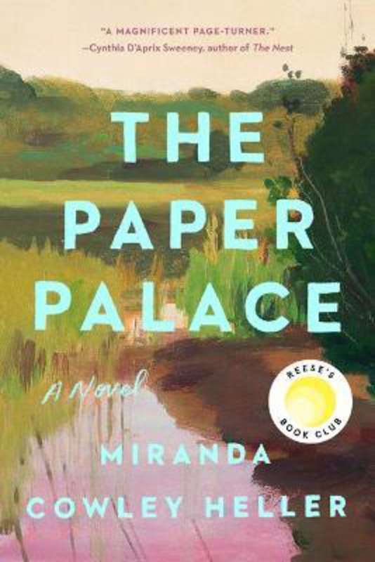 The Paper Palace: A Novel, Paperback Book, By: Miranda Cowley Heller