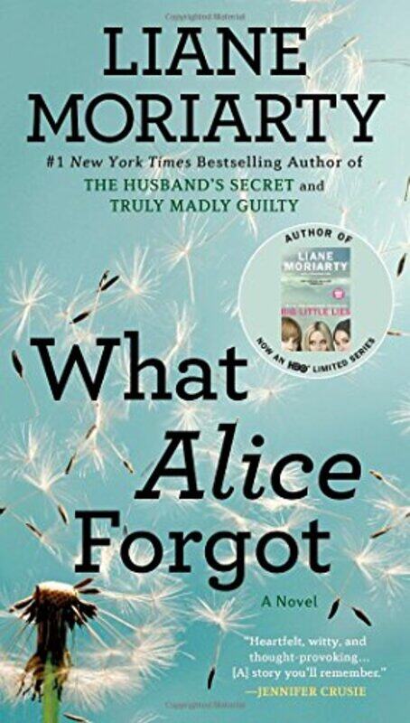 

What Alice Forgot,Paperback,by:Moriarty, Liane