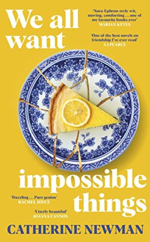 

We All Want Impossible Things by Catherine Newman-Hardcover