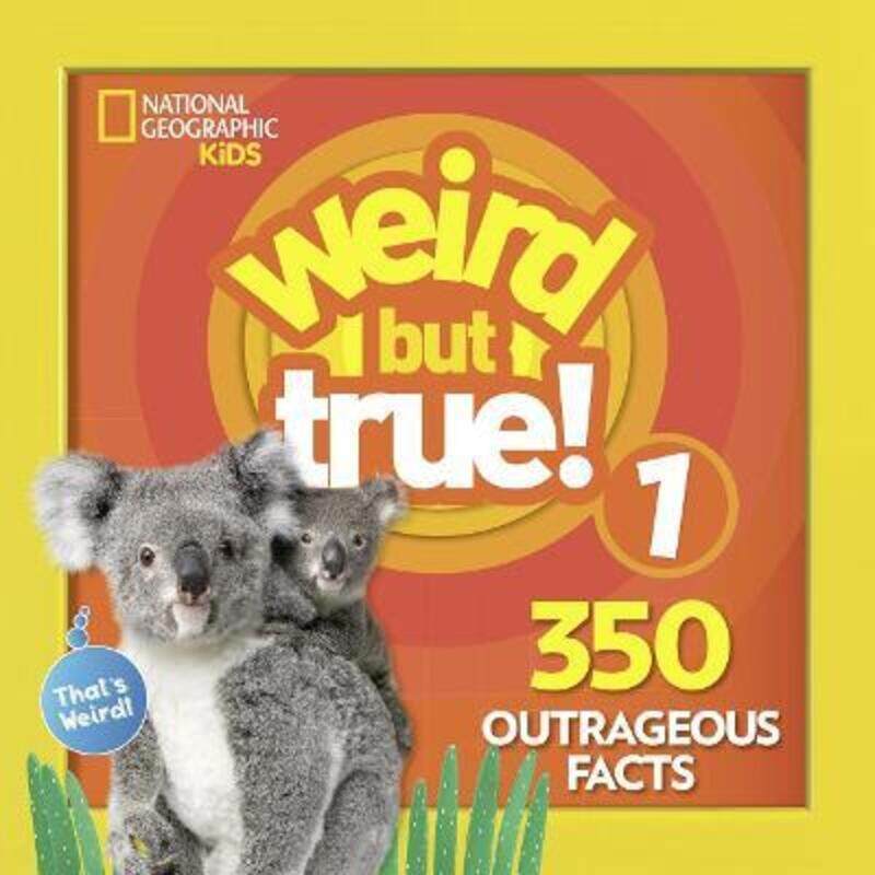 

Weird But True! 1.paperback,By :National Geographic Kids